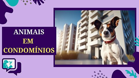 🐾 Animais em Condomínios: Quem Responde pelos Problemas? Dono, Síndico ou Condomínio? ⚖️🏢