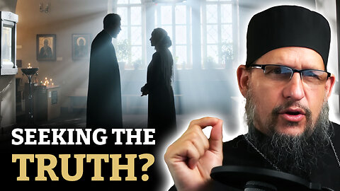 Orthodoxy: Seeking Truth in These Confused Times