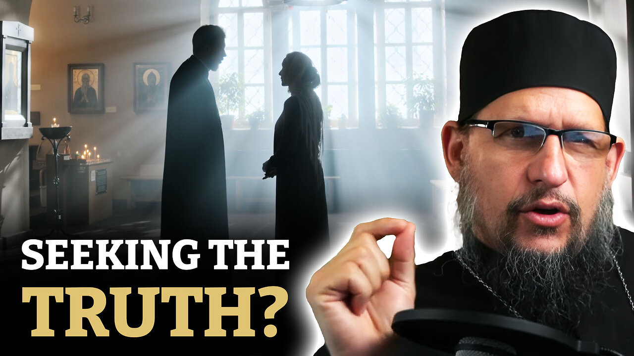 Orthodoxy: Seeking Truth in These Confused Times