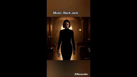 Music: Black Jack