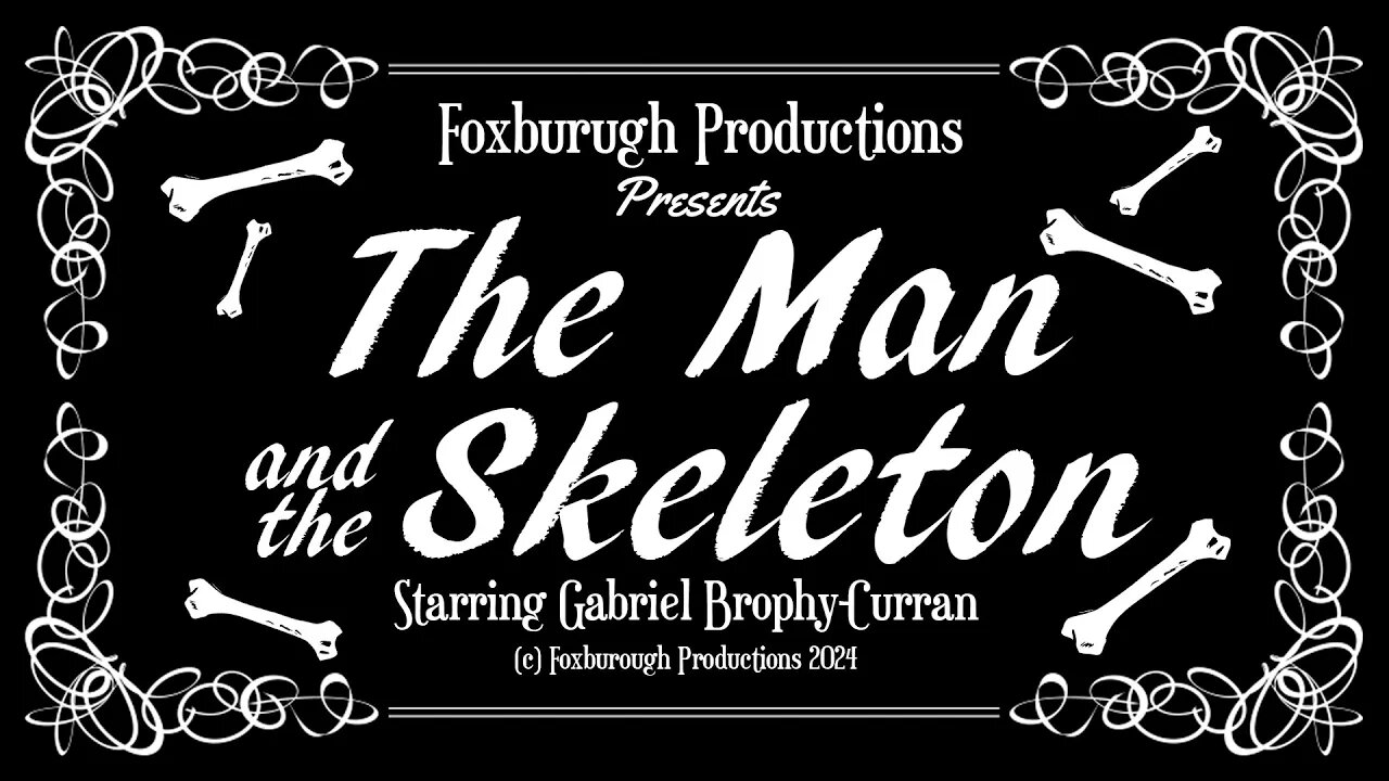 The Man and the Skeleton