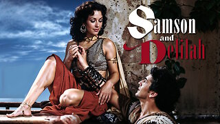 Samson and Delilah - 1949 | Starring Victor Mature and Hedy Lamarr