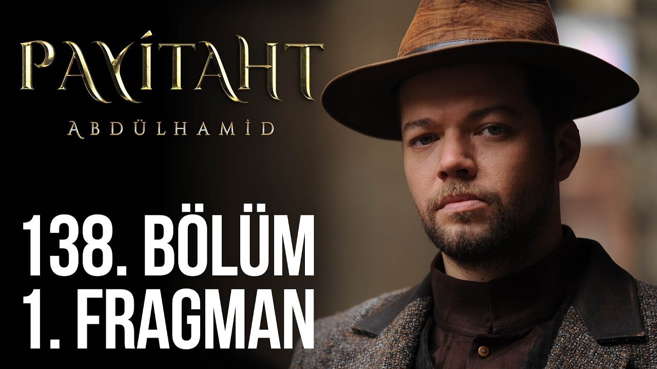 Avance 1 Cap 138 - Payitaht Abdulhamid