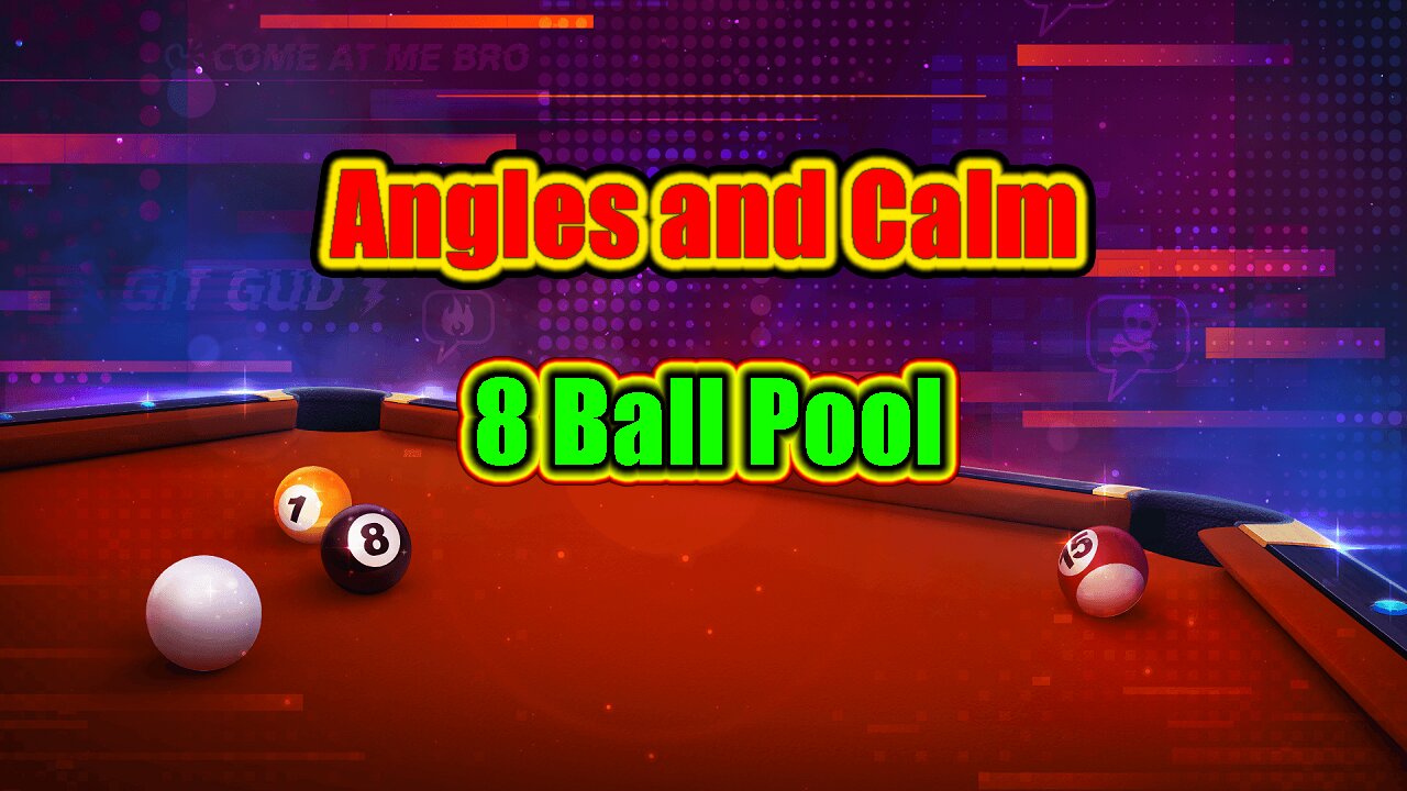 ✨ Angles and Calm – The Mind of 8 Ball Pool