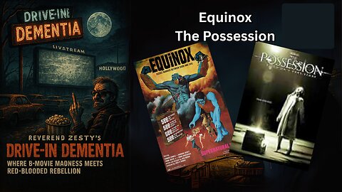 Drive-In Dementia: Equinox & The Possession
