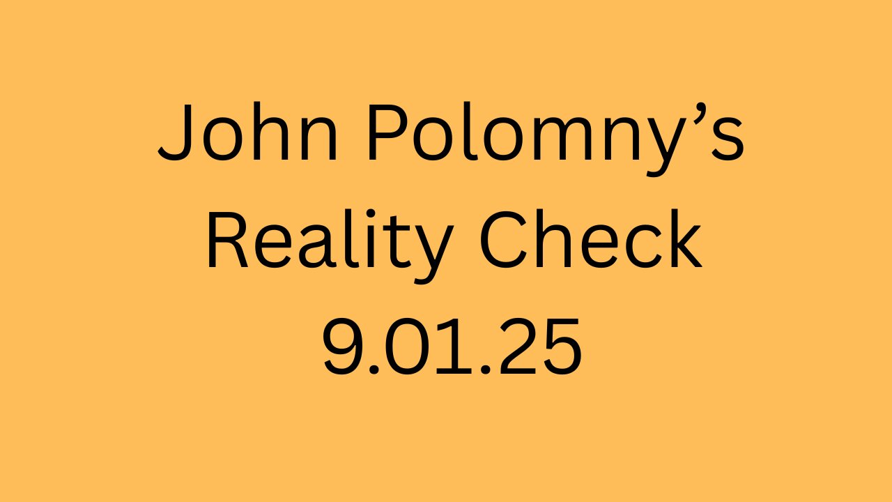 Reality Check 9.1.25