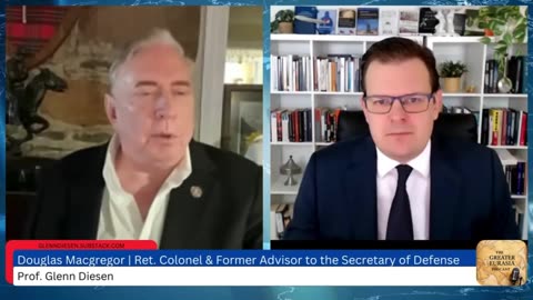 Douglas Macgregor (clip)_ Europe Can't Fight Russia