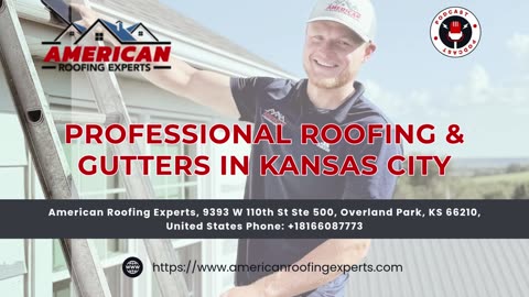 PROFESSIONAL ROOFING & GUTTERS IN KANSAS CITY