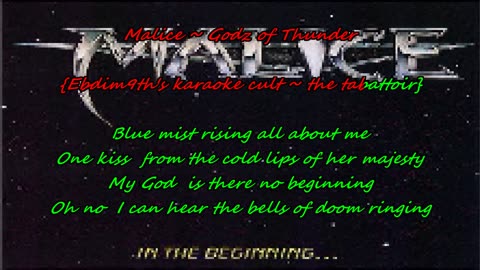 Malice ~ Godz of Thunder {back to rule the karaoke}
