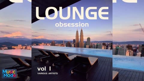 VA - Lounge Obsession, Vol. 1 (2025)