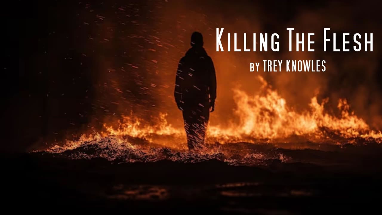 Killing The Flesh