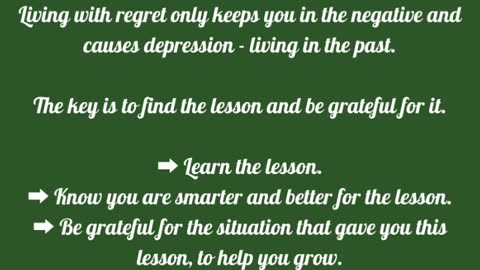Get rid of guilt and regret in order to truly love your life - and be happy