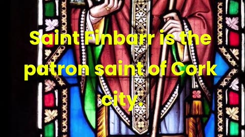 September 25th - Feast day of Saint Finbarr