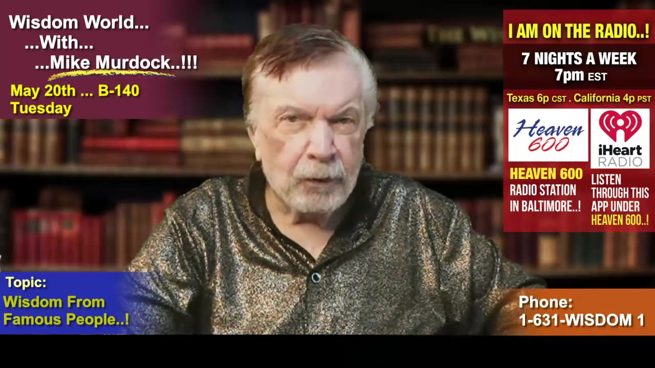 Tues. May 20 - Wisdom World With Mike Murdock..!!!