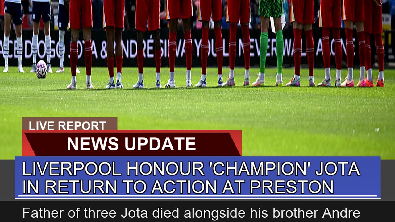 Liverpool Honour Champion Jota in Return to Acti
