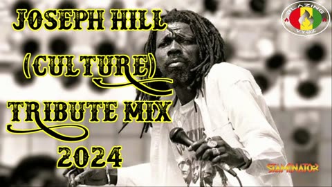 JOSEPH HILL - CULTURE Tribute Reggae Mix - Timeless Roots Conscious Vibes