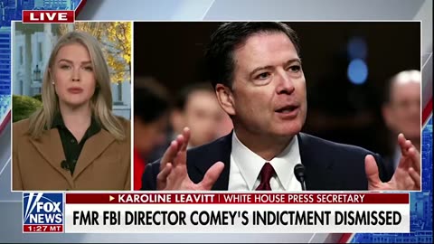 Leavitt warns James Comey that he shouldn’t be celebrating, because the admin’s NOT backing down