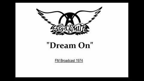 Aerosmith - Dream On (Live in Detroit April 7, 1974) FM Broadcast