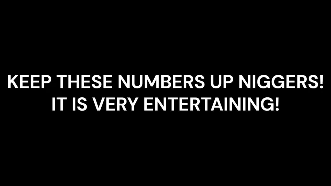 Introducing The DNC Dead Nigger Counter Followed By A Short Compilation (read description)