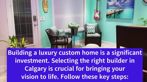 How to Select the Right Luxury Home Builder in Calgary