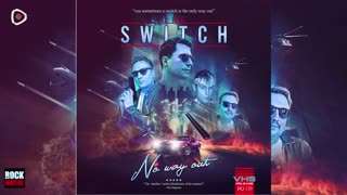 The Switch - No Way Out