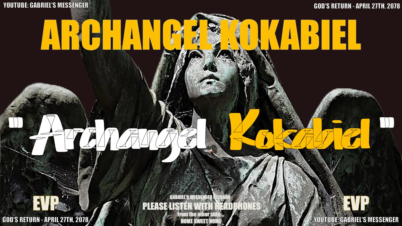 EVP The Archangel Kokabiel Stating Their Ancient Angelic Name - Afterlife Spirit Communication