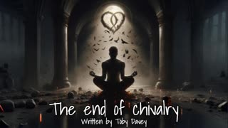 The end of chivalry