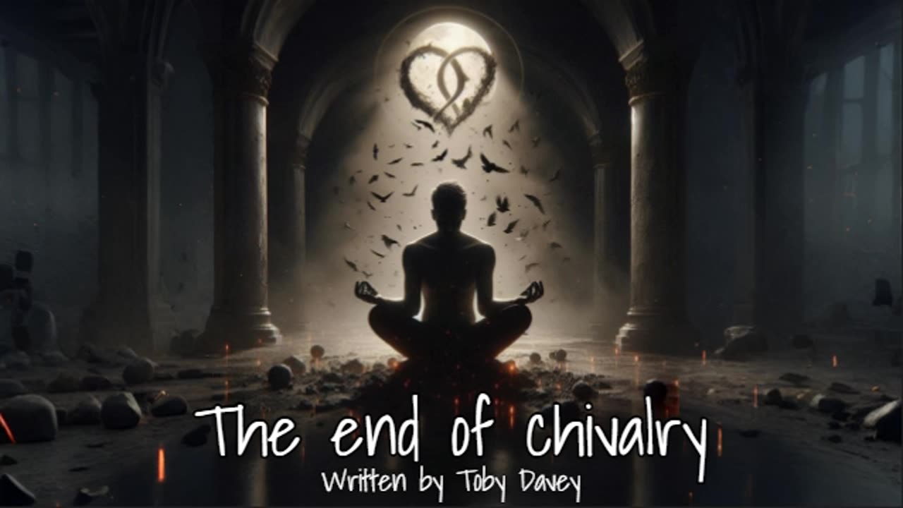 The end of chivalry