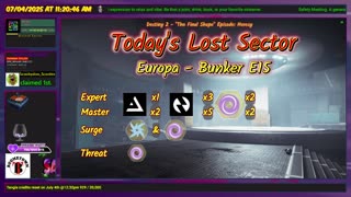 Destiny 2: 7-4-25 Bunker E15 is the Lost Sector. Arc Surge.
