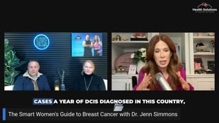 Treated for Breast Cancer When You Don't Have It? with Dr. Jenn Simmons