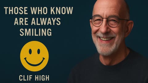 P2 🌟 Those Who Know Are Always Smiling! | Clif High 🌟 