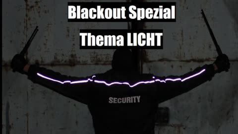 BLACKOUT SPEZIAL LICHT