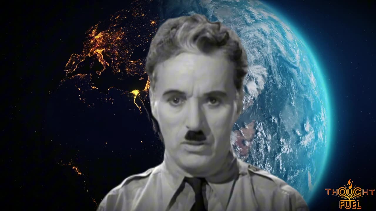 A Timeless Speech for Humanity - Charlie Chaplin