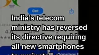 India Withdraws Order for Mandatory Cybersecurity App Preinstallation