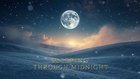 ✨ Sleeping Through Midnight – New Year Lullaby for Kids