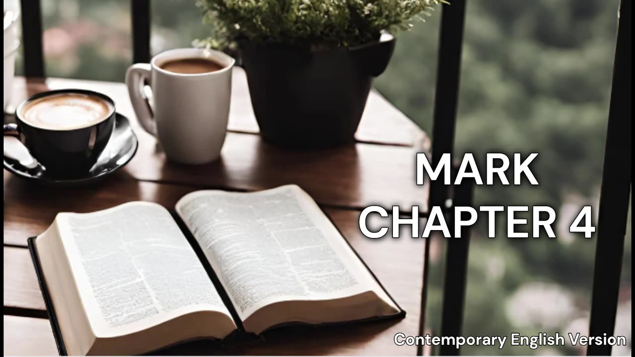 Mark Chapter 4 | CEV | Faith | Audio | Daily Bible Reading