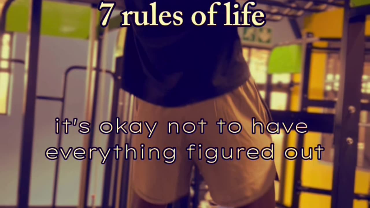 7 rules of life