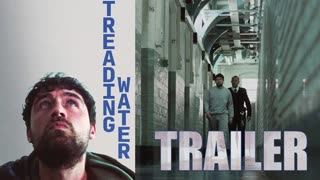 Treading Water - Official Trailer (2025)