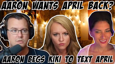 Aaron and April Part 2: Aaron Tells Kiki To Text April