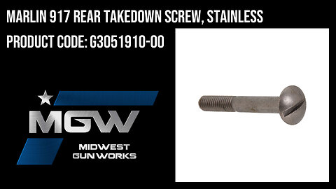 Marlin 917 Rear Takedown Screw, Stainless - G3051910-00