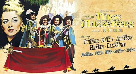 The Three Musketeers is a 1948 film starring Gene Kelly and Lana Turner