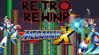 Retro Rewind ep 2, Mega Man X1-3 Randomizer pt 2