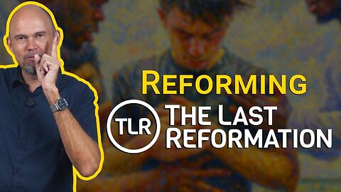 Reforming the Last Reformation – Join Us on a Transformative Journey!