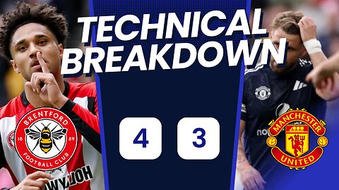 Brentford Stun Man United! 4-3 Thriller in Premier League Classic Highlights