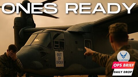 Ops Brief 081: Daily Drop - 28 July 2025 - CV-22 Ospreys, Pizza Cats, and CMSAF Apology