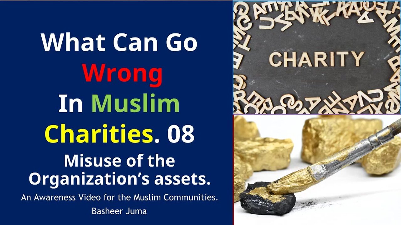 What Can Go Wrong in Muslim Charities? 008