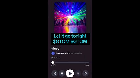 " Let it go tonight " [ Disco, Dance Music ] By $GTOM TOKEN PROJECT. Play the game on telegram