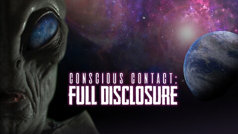 Conscious Contact Full Disclosure Paranormal Documentary - Full Movie