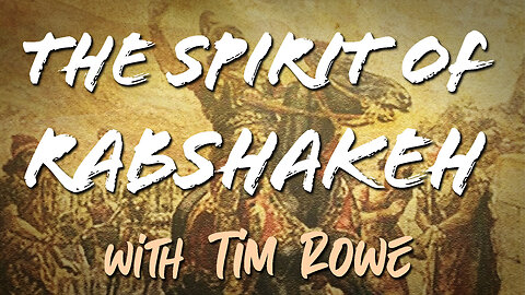 The Spirit Of Rabshakeh - Tim Rowe on LIFE Today Live