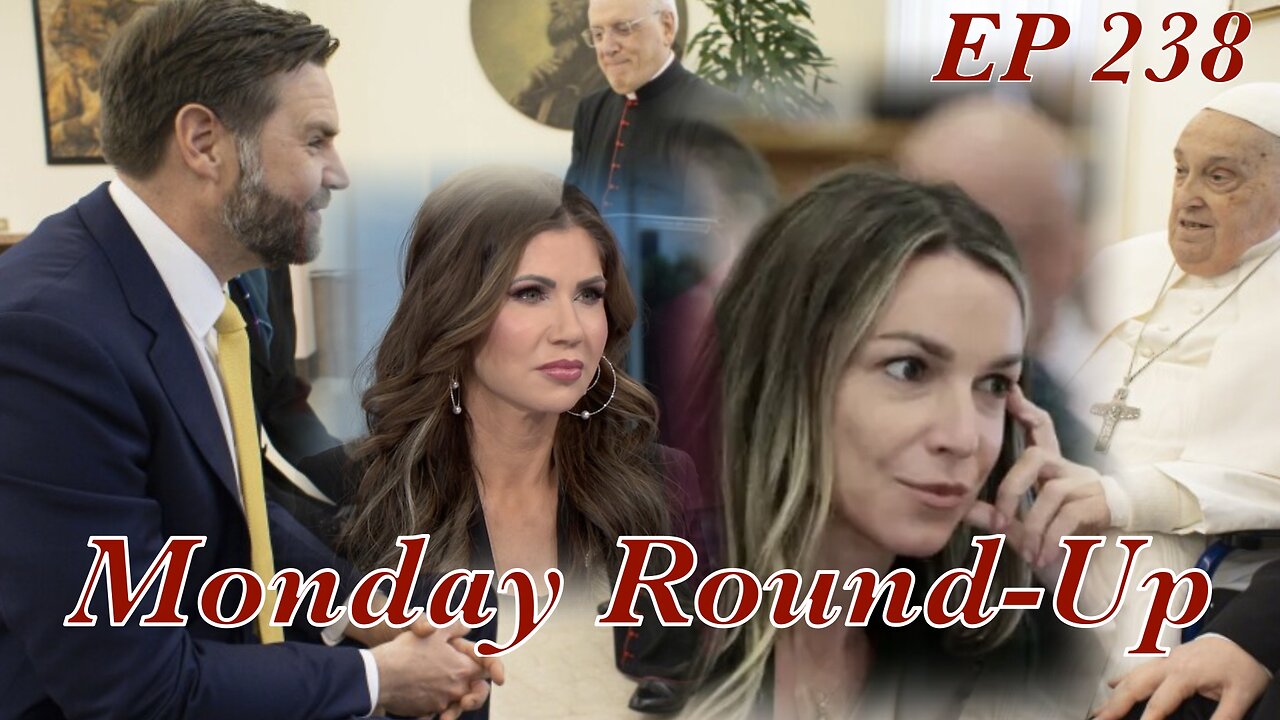 Monday Round-up (EP 238)